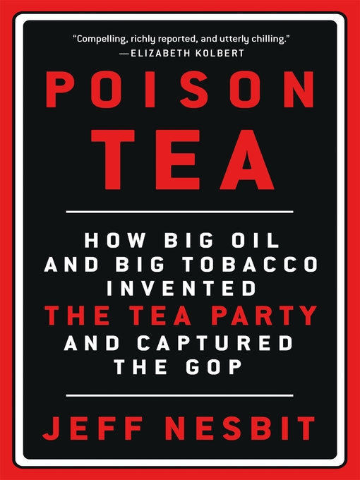Title details for Poison Tea by Jeff Nesbit - Wait list